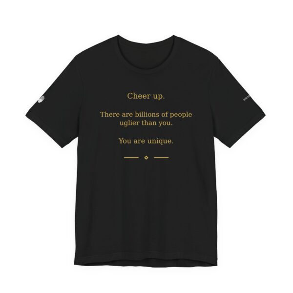 12380299197921189506_2048.jpeg Roger L. Crique Cheer Up Quote/ Shelterhut Signature Tee