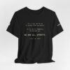 Roger L. Crique We Are All Spirits Quote/ Shelterhut Signature Tee