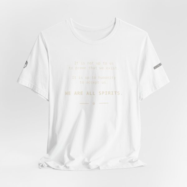 Roger L. Crique We Are All Spirits Quote/ Shelterhut Signature Tee