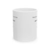 16053319759669701714_2048.jpeg Roger L. Crique Keep Moving Quote Ceramic Mug