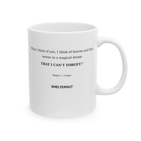 Roger L. Crique Magical Dream Quote Ceramic Mug