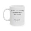 4130581303260249019_2048.jpeg Roger L. Crique Loner Quote Ceramic Mug