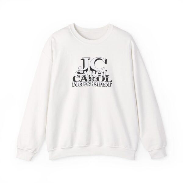 5759751531961180224_2048.jpeg JC Carol for President Crewneck Sweatshirt | Shelterhut