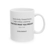 6813979492082714830_2048.jpeg Roger L. Crique Practice What You Preach Quote Ceramic Mug