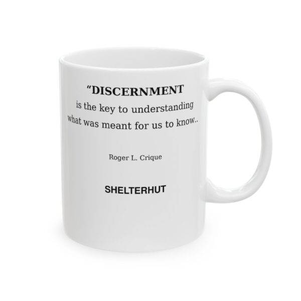 7128049159926962745_2048.jpeg Roger L. Crique Discernment Quote Ceramic Mug