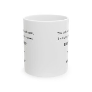 7471324763861008673_2048.jpeg Roger L. Crique I Don't Care Quote Ceramic Mug