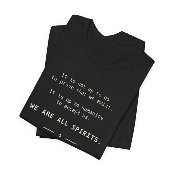 Roger L. Crique We Are All Spirits Quote/ Shelterhut Signature Tee