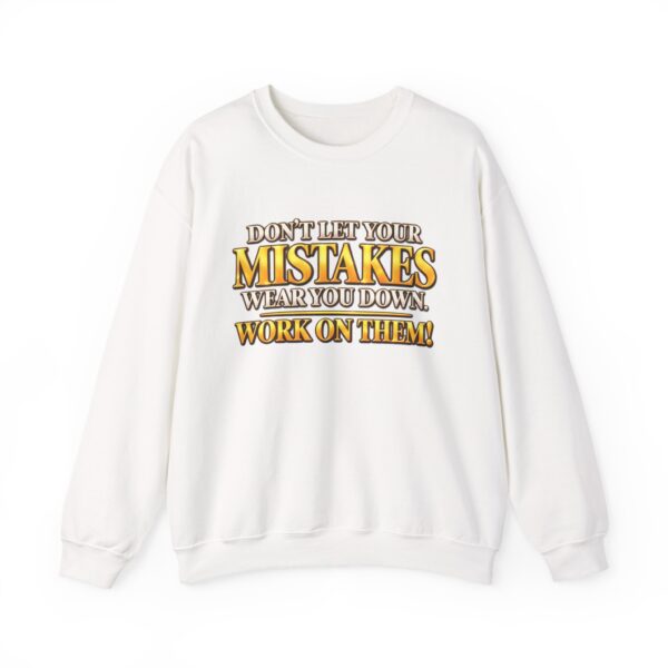Don’t Let Your Mistakes Wear You Down by Roger L. Crique Art Hoodie | Shelterhut