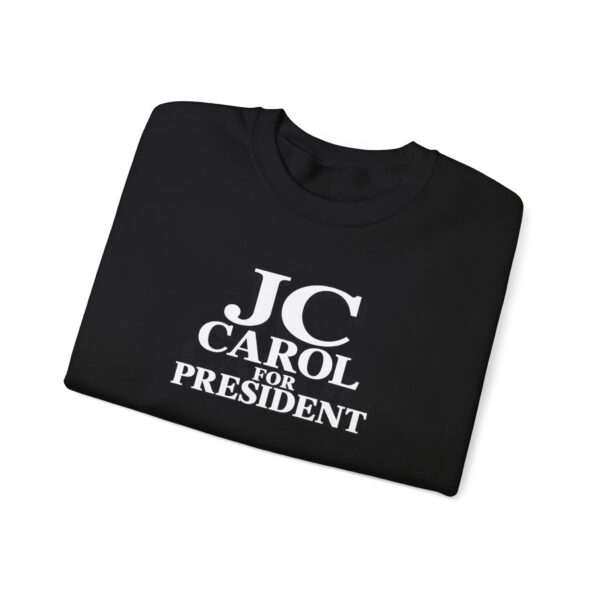8945954248132349123_2048.jpeg JC Carol for President Crewneck Sweatshirt | Shelterhut