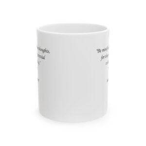 9093808962393709035_2048.jpeg Roger L. Crique Mindful Thoughts Quote Ceramic Mug