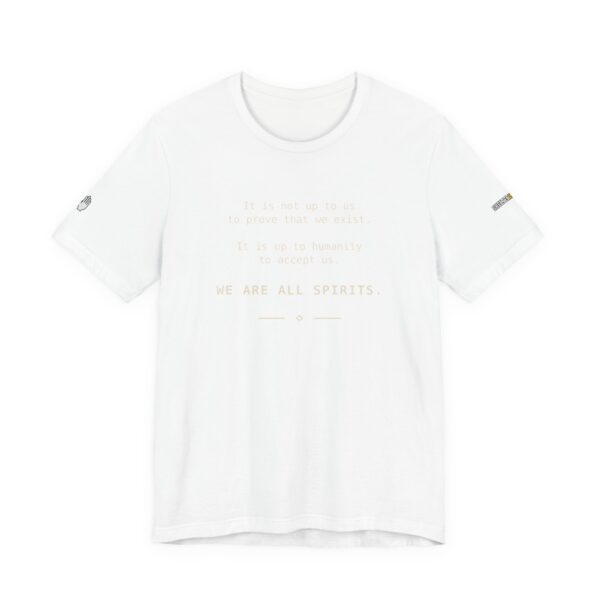 Roger L. Crique We Are All Spirits Quote/ Shelterhut Signature Tee