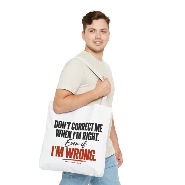 12880179182675755802_2048-1.jpeg Roger L. Crique | Don't Correct Me When I'm Right – Funny Statement Tote Bag