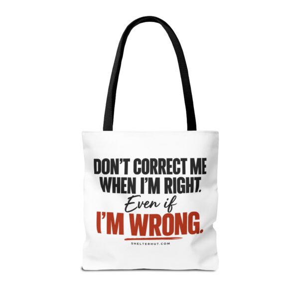 13115481402113809478_2048-1.jpeg Roger L. Crique | Don't Correct Me When I'm Right – Funny Statement Tote Bag