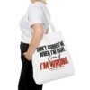 1407164949910201525_2048-1.jpeg Roger L. Crique | Don't Correct Me When I'm Right – Funny Statement Tote Bag