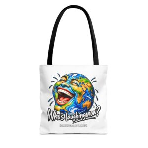 Roger L. Crique | Who's Laughing Now? Artistic World Tote Bag