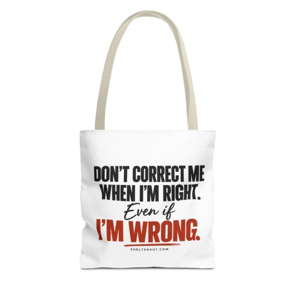 15997351685710777268_2048-2.jpeg Roger L. Crique | Don't Correct Me When I'm Right – Funny Statement Tote Bag