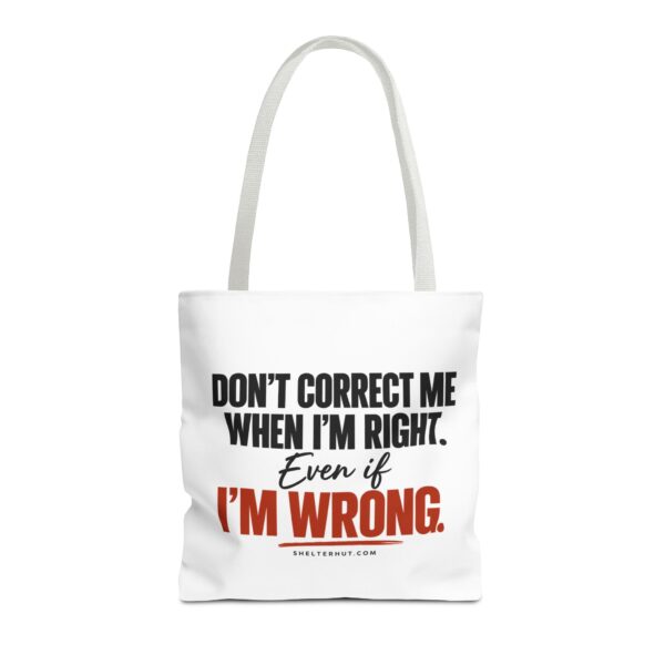 16076222301678232633_2048-1.jpeg Roger L. Crique | Don't Correct Me When I'm Right – Funny Statement Tote Bag