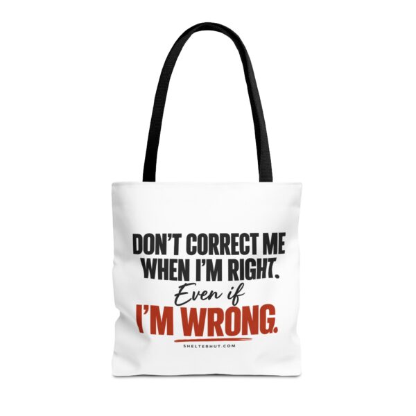 18053101784258783577_2048-1.jpeg Roger L. Crique | Don't Correct Me When I'm Right – Funny Statement Tote Bag