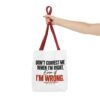 6899917301115979059_2048-2.jpeg Roger L. Crique | Don't Correct Me When I'm Right – Funny Statement Tote Bag