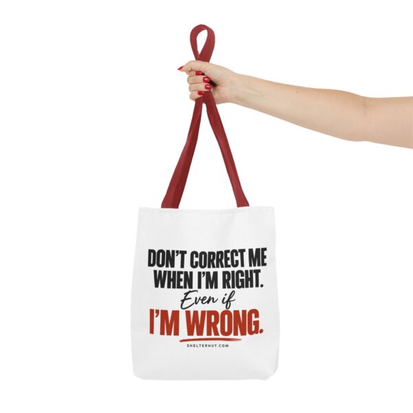 6899917301115979059_2048-2.jpeg Roger L. Crique | Don't Correct Me When I'm Right – Funny Statement Tote Bag