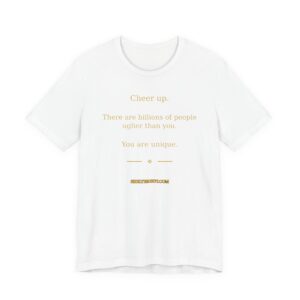 Roger L. Crique Cheer Up Quote/ Shelterhut Signature Tee